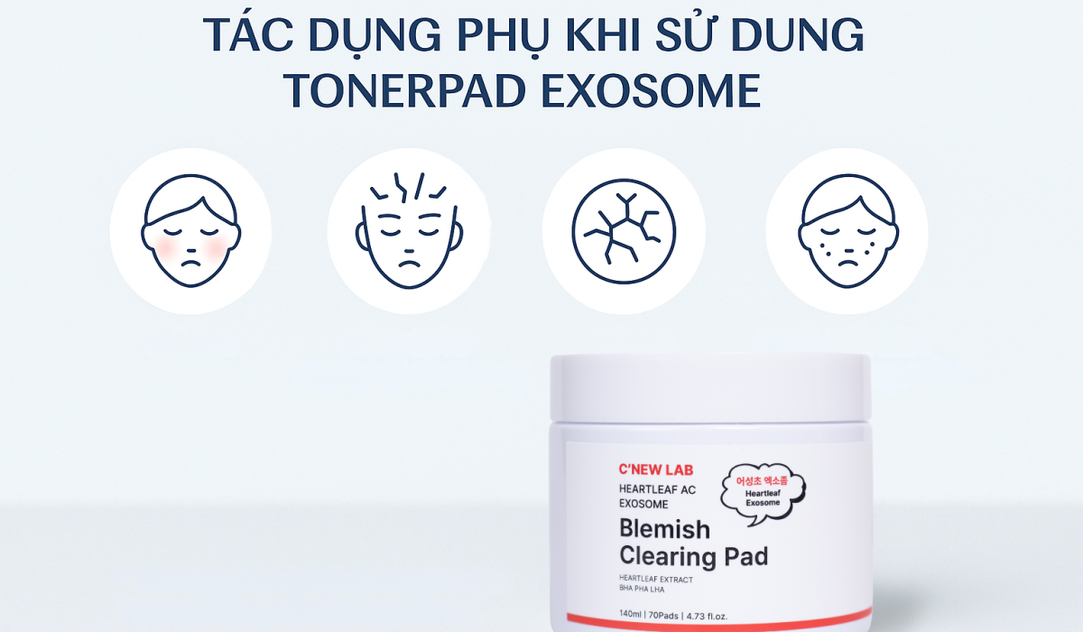 TÁC DỤNG PHỤ TONER PAD TÁC DỤNG PHỤ TONER PAD